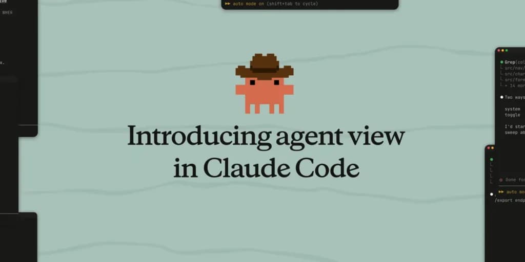 Claude Code 新推 Agent View:一個畫面管理所有 AI 代理,結束多終端混亂