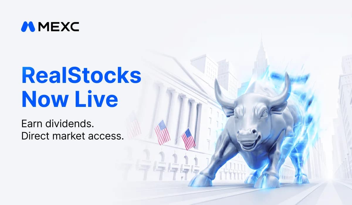 加密货币与华尔街的交汇:MEXC推出“RealStocks”,提供零手续费的美国股票交易及真实股息
